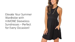 Elevate Your Summer Wardrobe with HiMONE Sleeveless Sundresses – Perfect for Every Occasion [upl. by Cini260]