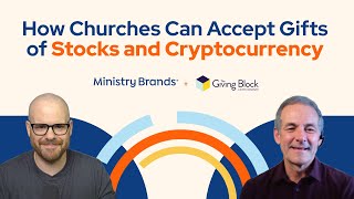 How Churches Can Accept Gifts of Stock and Crypto [upl. by Ariek]