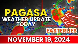 Pagasa Weather Update Today November 19 2024  Ulat Sa Panahon Today  Bagyo Update Today [upl. by Odey29]