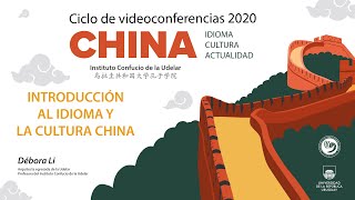 INTRODUCCIÓN AL IDIOMA Y LA CULTURA CHINA  24 de junio 19h [upl. by Reese]