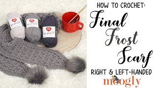 How to Crochet Final Frost Scarf Left Handed [upl. by Bernadene]