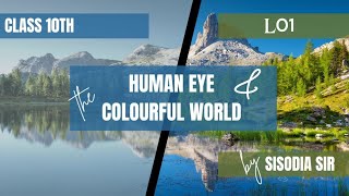 class 10 ScienceHuman eye and colourful worldL01By Sisodia SirSWS [upl. by Yenaled]