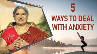 5 Ways to Deal with Anxiety  Dr Hansaji Yogendra [upl. by Jeffcott262]