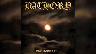 Bathory  The Return Full Album [upl. by Edyaw88]