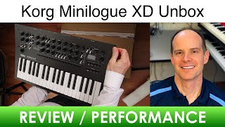 Unboxing the Korg Minilogue XD Synth with Performance [upl. by Arriaes]