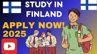 Study in Finland 2025  Step by Step Admission Guide  Apply Now [upl. by Leatri]