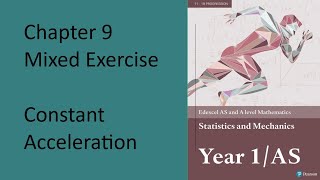 Q4 Chapter 9 Constant acceleration Mixed exercise Edexcel Statistics and Mechanics Y1  AS [upl. by Maccarthy]