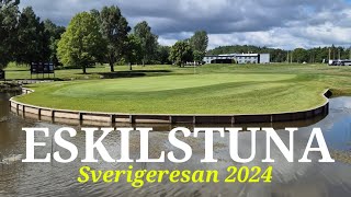 Jag spelar Eskilstuna GK  Sverigeresan 2024  Svenska Golfbanor [upl. by Ainolopa]