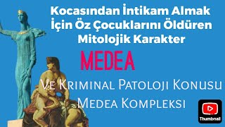 Erkek Odaklı Şiddet Sarmalında Kadının Yeri ve Medea Kompleksi [upl. by Adamson492]