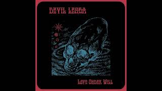 Devil Legba  Love Under Will [upl. by Attej]