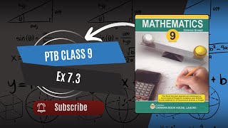 Mathematics Class 9th Exercise 73  PTB  Class 9  Math [upl. by Eilah]