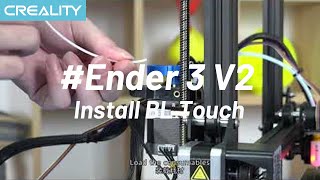 How to Install BL Touch on Ender 3 V2 [upl. by Eimat593]