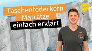 Taschenfederkernmatratze einfach erklärt 💡 [upl. by Tomkins]