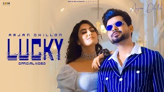 Lucky Full Audio Song Arjan Dhillon ILatest Punjabi Songs 2024 [upl. by Eoz]