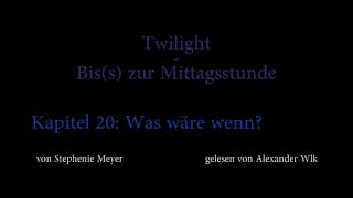 Twilight 2  Biss zur Mittagsstunde Hörbuch Kapitel 20 [upl. by Codel]