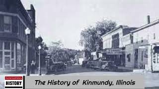 The History of Kinmundy  Marion County  Illinois [upl. by Salokkin]