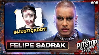 PITSTOP DAS BLOGUEIRAS com FELIPE SADRAK EP05 [upl. by Sage]