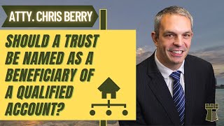 Should a Trust be named as a Beneficiary of a Qualified Account Trust as Contingent Beneficiary [upl. by Alesig]