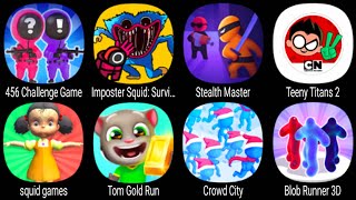 456 Challenge Game Imposter Squid Survival 456 Stealth Master Squid Games Tom Gold Run [upl. by Ap]