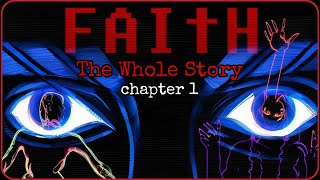 Faith  Story Explained Chapter 1 [upl. by Hannej]