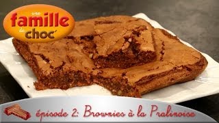 Une famille de choc  Ep2  Brownies à la Pralinoise [upl. by Jeffery]