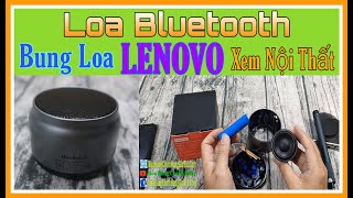 Bung Loa Bluetooth Lenovo K3 Xem Nội Thất Bên Trong Có Những Gì [upl. by Akanke]