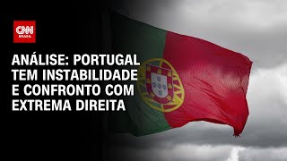 Análise Portugal tem instabilidade e confronto com extrema direita  CNN NOVO DIA [upl. by Hadwin]