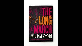 quotThe Long Marchquot By William Styron [upl. by Eenafit]