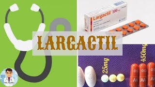 LARGACTIL Chlorpromazine  TOUT SUE CE MÉDICAMENT NEUROLEPTIQUE  DOCTOR ALADDIN [upl. by Wahkuna]