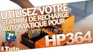 Station De Recharge Automatique Encros pour HP364XL et HP920XL [upl. by Celestina187]