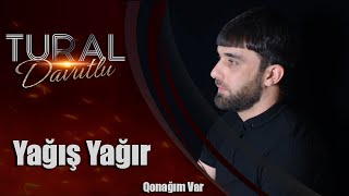 Tural Davutlu  Yagis Yagir Qonagim Var [upl. by Ostler70]