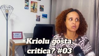 Kriolu gosta critica 03 [upl. by Nnylamme329]