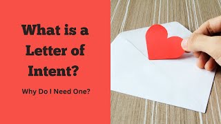 What is a Letter of Intent Why Do I Need One [upl. by Christiana]