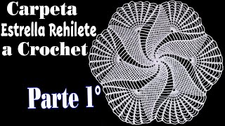 Carpeta Estrella Rehilete a Crochet Parte 1° 45 centímetros [upl. by Lien]