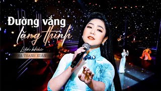 Tuyển tập Hà Thanh Xuân  ĐƯỜNG VẮNG LẶNG THINH  LK Trữ Tình Hà Thanh Xuân Mới  Hà Thanh Xuân 2024 [upl. by Sokin]