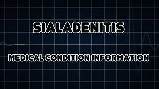 Sialadenitis Medical Condition [upl. by Aihsekel]