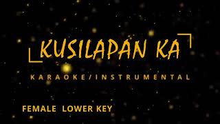 KUSILAPAN KA KARAOKE LOWER KEY [upl. by Honor]