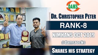 NIMHANS OCT2019 Rank8 DRCHRISTOPHER PETER Shares his strategy [upl. by Edgar]