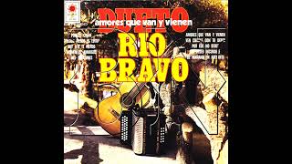 DUETO RIO BRAVO  VEN CUMPLE CON TU DEBER [upl. by Tamiko]