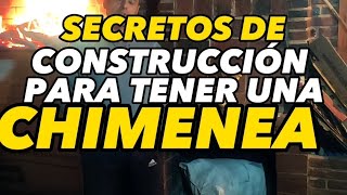 4 SECRETOS de Construcción para tener una CHIMENEA FUNCIONAL [upl. by Berman]