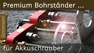 Mobilen quotPremium Bohrständerquot für Deinen Akkuschrauber ganz einfach selber bauen amp GEWINNSPIEL [upl. by Ayinat]