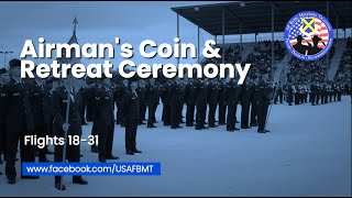 USAF BMT Airmans Coin and Retreat Ceremony Flights 1831  November 29 2023 [upl. by Ontina]