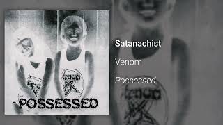 Venom  Satanachist Official Audio [upl. by Gualtiero]