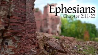 Verse by Verse  Ephesians 21122 [upl. by Teplica]