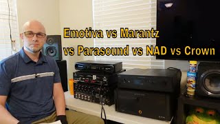 Emotiva XPA Gen 3 vs NAD vs Parasound vs Marantz vs Crown Amplifiers for Home theater Music Gaming [upl. by Asylem]