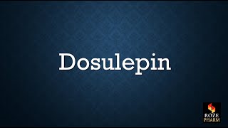 Dosulepin pronunciation antidepressant drug anxiety TCA medicine pharm How to say [upl. by Lenci]