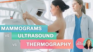 Mammograms vs Ultrasound vs Thermography  Dr J9 Live [upl. by Hirasuna]