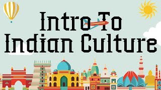 Introduction to Indian Cultural Heritage –Indian Culture and Tradition  General Awareness Series [upl. by Eilrahc]