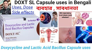 DOXT SL Capsule uses in Bengali languageDoxycycline and Lactic Acid Bacillus Capsule uses dose [upl. by Slavin]