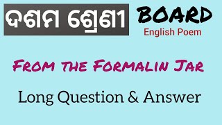 Long question answer of From the Formalin Jar class 10 English poem  Tenth Board English exam [upl. by Seuqramed]